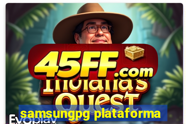 samsungpg plataforma